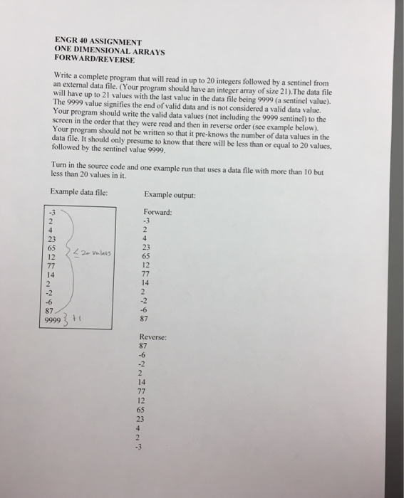  ENGR 40 ASSIGNMENT ONE DIMENSIONAL ARRAYS FORWARD/REVERSE Write a complete program