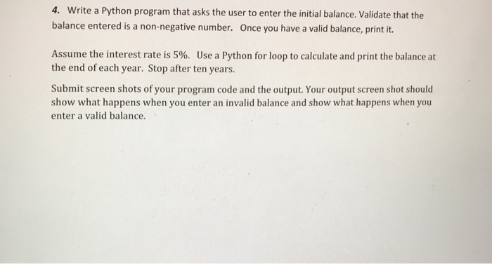  4. Write a Python program that asks the user to enter