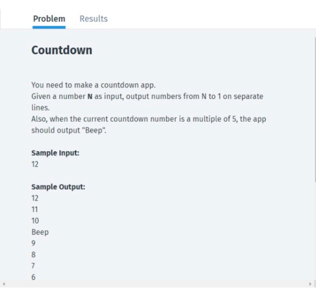 Problem Results Countdown You need to make a countdown app. Given
