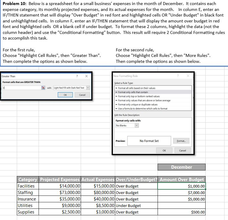  Need help with the conditional formatting rules. Please. Problem 10: Below