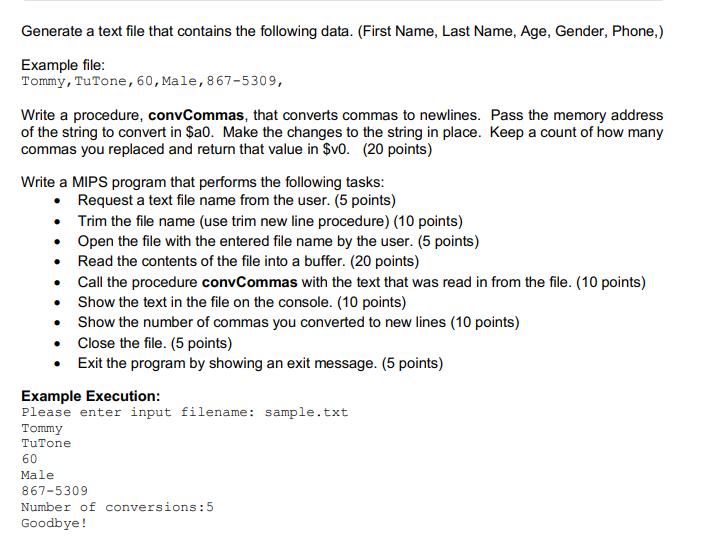 Please Write in Mips! Generate a text file that contains the following