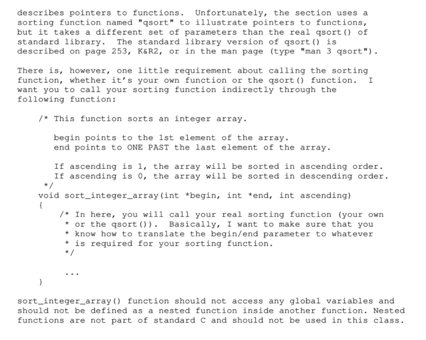 size) should be read from the user using scanf(). You may assume