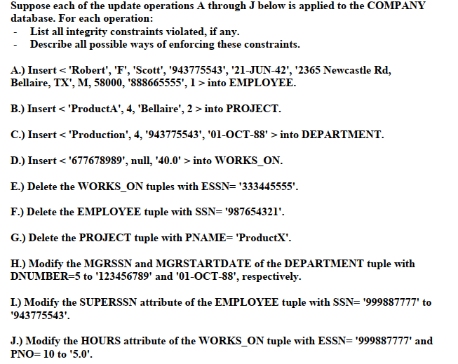 Super_ssn Dno B Smith 123456789 1965-01-09 731 Fondren, Houston, TX M 30000