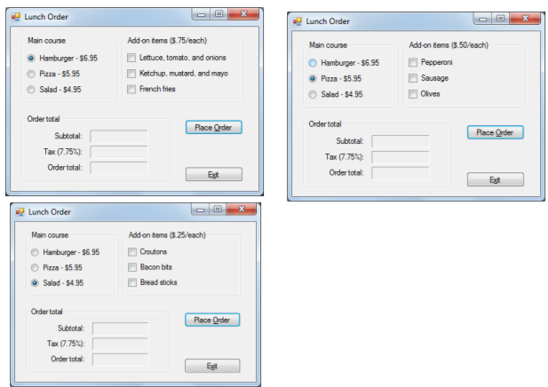 The application should provide for these main courses and add-ons: 1. Start