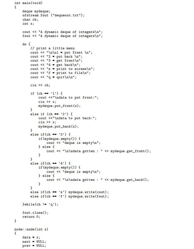 a data structure called a "Double Ended Queue also called a deque