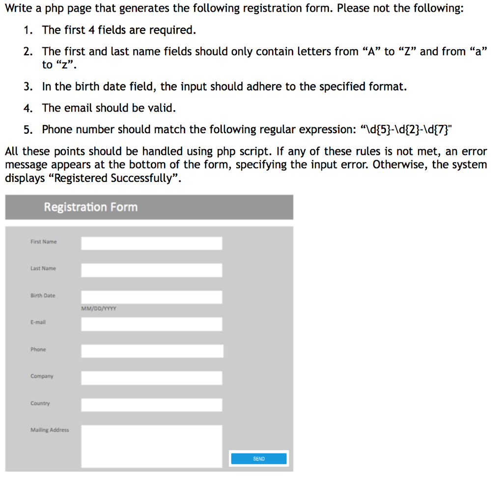  Write a php page that generates the following registration form. Please