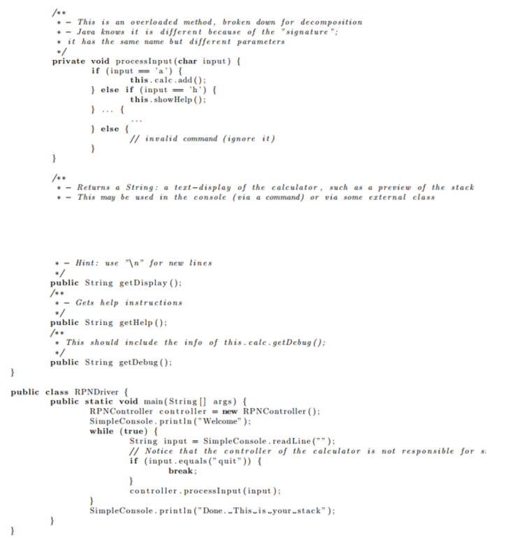 operator is between the operands There is also prefix notation, where the