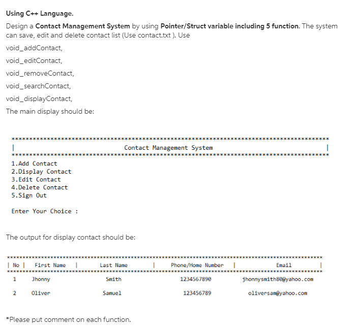  Using C++ Language. Design a Contact Management System by using Pointer/Struct