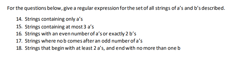  For the questions below, give a regular expression for the set