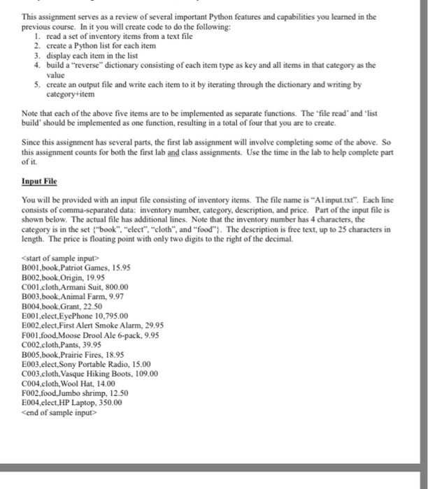  This assignment serves as a review of several important Python features