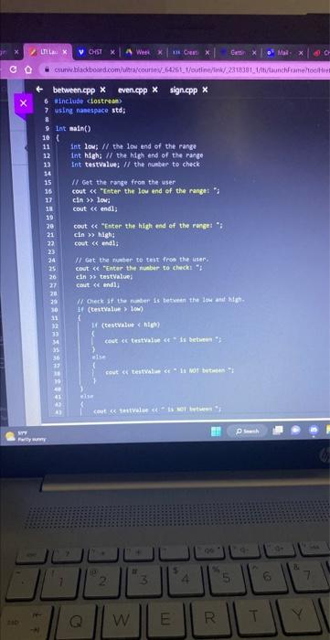  Modify the program, even.cpp, to output if an inputted integer is