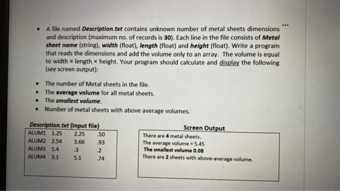 C++ program . A file named Description.txt contains unknown number of metal