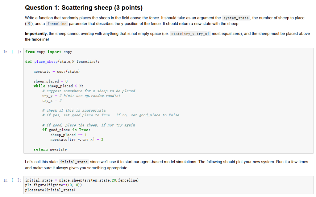  Question 1: Scattering sheep (3 points) Write a function that randomly