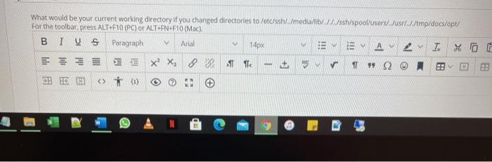 What would be your current working directory if you changed directories