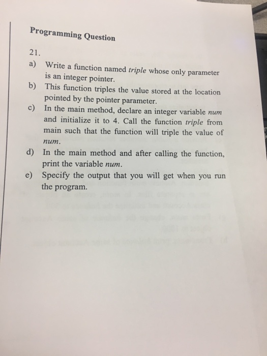  Write a function named triple whose only parameter is an integer