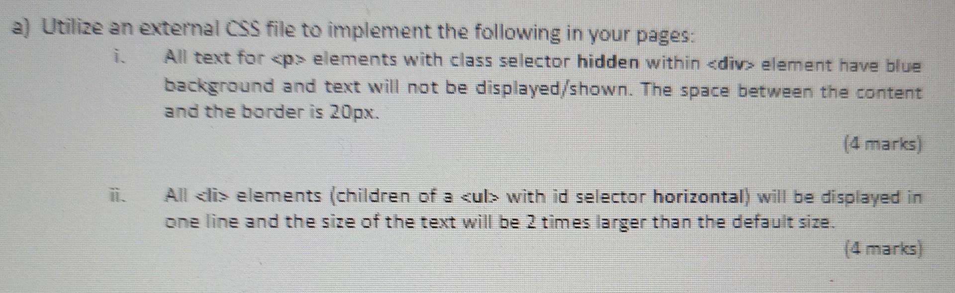 Internet and web programming urgent, I need answer in 20 minutes please.