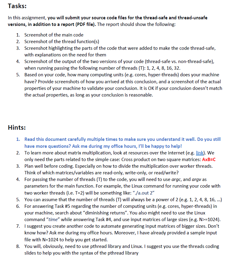 C/C++) that will perform the Matrix Multiplication Problem (cross product). The program