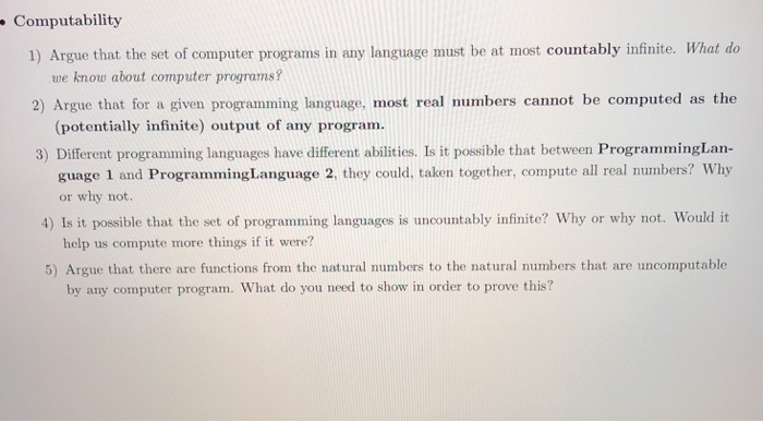  Just write a couple sentences for each question please. Computability 1)