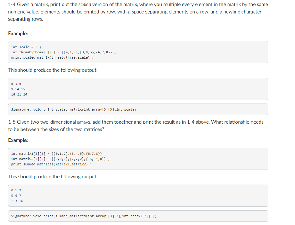  C++ functions and main functions. Ty. 1-4 Given a matrix, print