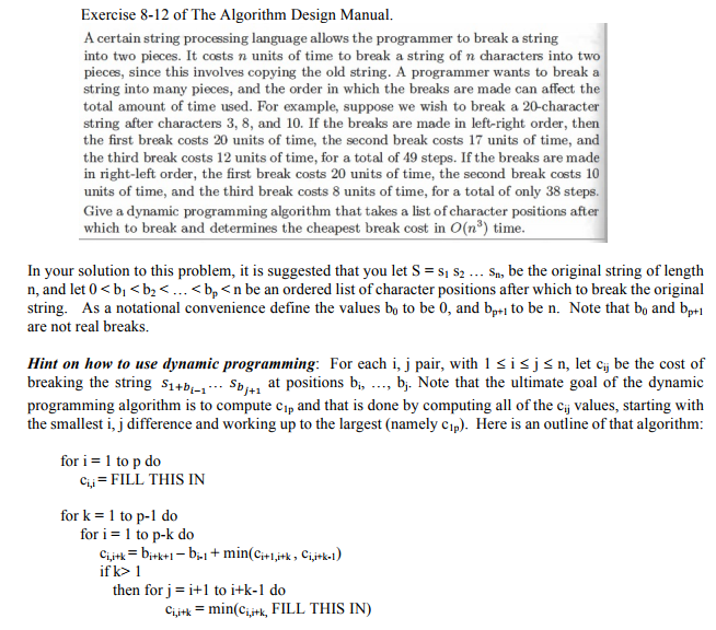 Exercise 8-12 of The Algorithm Design Manual. A certain string processing