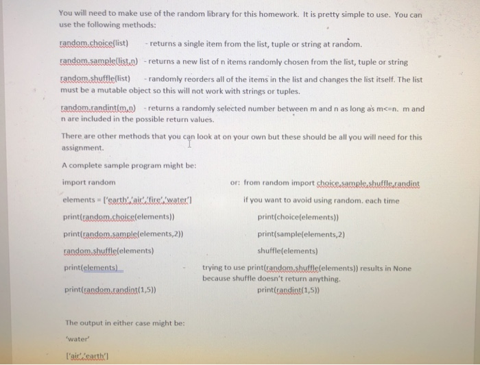  Python code You will need to make use of the random