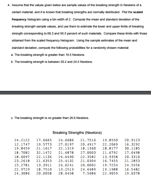 SOLVE THE FOLLOWING USING MATLAB Assume that the values given below are