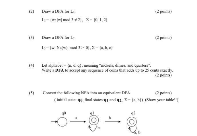  Draw a DFA for L_2. L_2 = {w: |w| mod 3