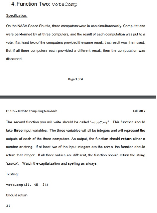 4. Function Two: voteComp Specification: On the NASA Space Shuttle, three computers