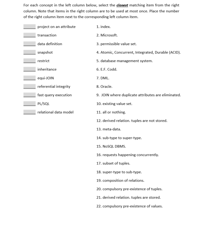  For each concept in the left column below, select the closest