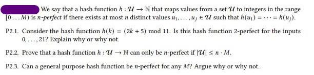  We say that a hash function h:UN that maps values from