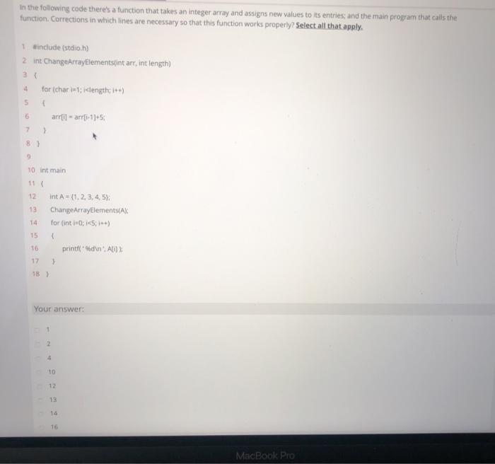  In the following code there's a function that takes an integer