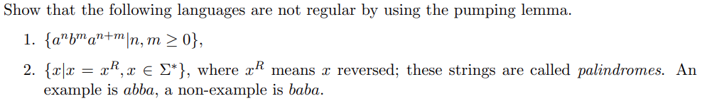  Show that the following languages are not regular by using the