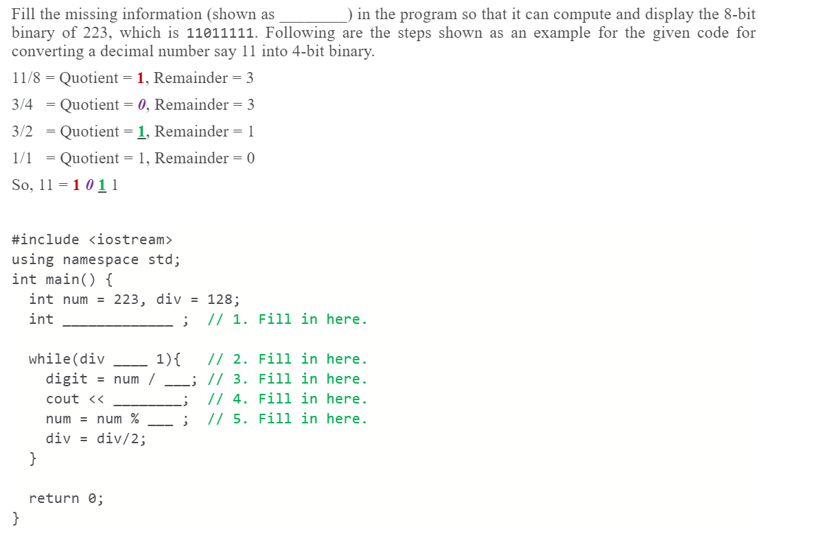  Fill the missing information (shown as ) in the program so
