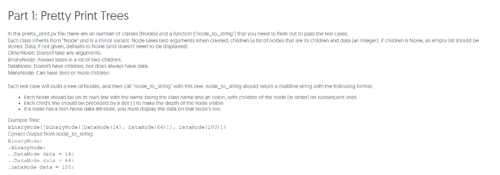  Here is the start code: class Node: def __init__(self, children=None, data=None):