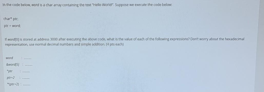  In the code below, word is a char array containing the