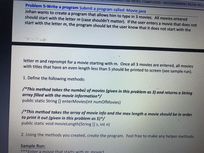  188-INTRO-COMPUTERS-PROGRAMMING-88208-002/ Problem 5-Write a program Submit a program called: Movie.java Johan