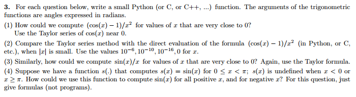  Programs should be done in PYTHON!!! For each question below, write