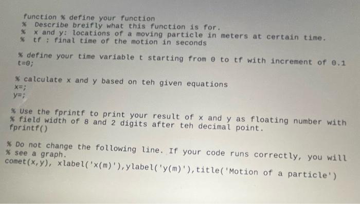 matlab function x define your function * Describe breifly what this function