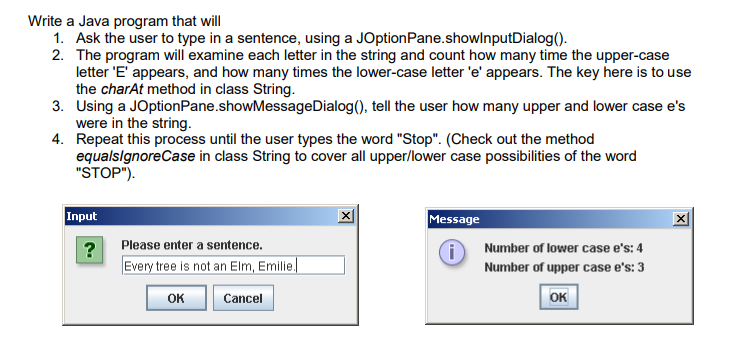  Write a Java program that will 1. Ask the user to