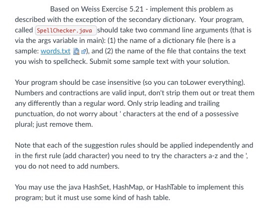  Based on Weiss Exercise 5.21 - implement this problem as described