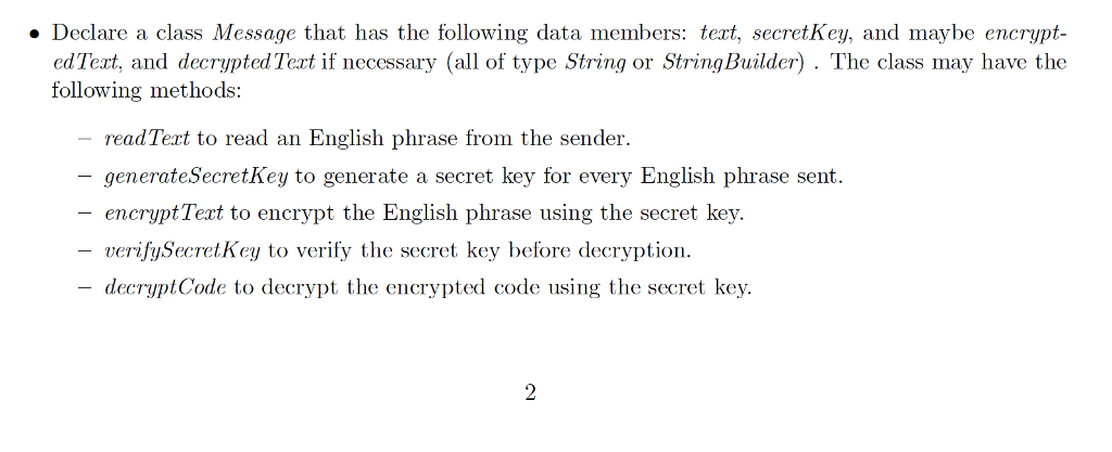 rival companies. You are planning on encrypting the messages you send to