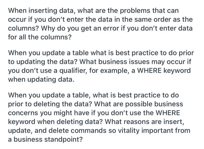  When inserting data, what are the problems that can occur if