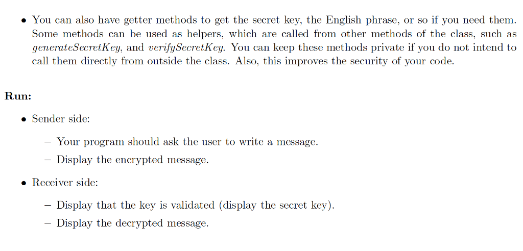 the other party using some secret key that you and the receiver