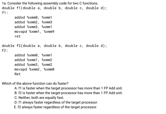  1a. Consider the following assembly code for two C functions. double