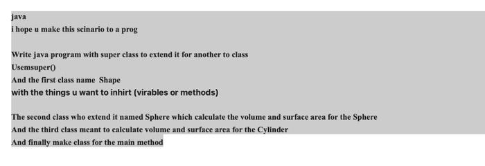  java i hope u make this scinario to a prog Write