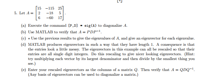 Linear Algebra and Matlab Need Help Coding 15 -115 25 . Let