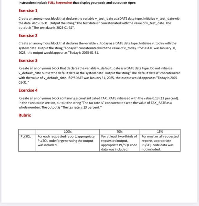 database programming Instruction: Include FULL Screenshot that display your code and output