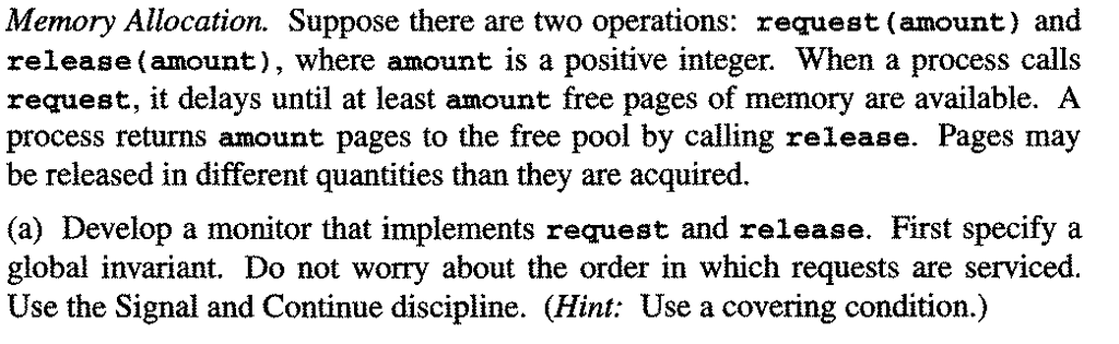  Memory Allocation. Suppose there are two operations: request (amount) and release(amount),