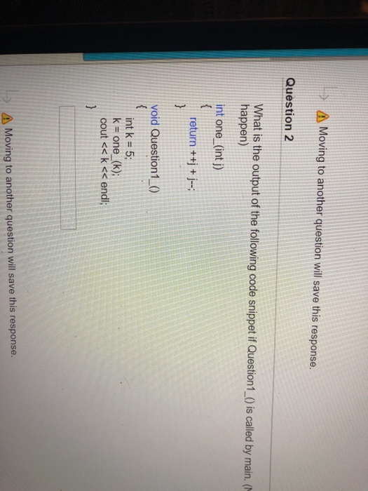  Moving to another question will save this response. Question2 What is