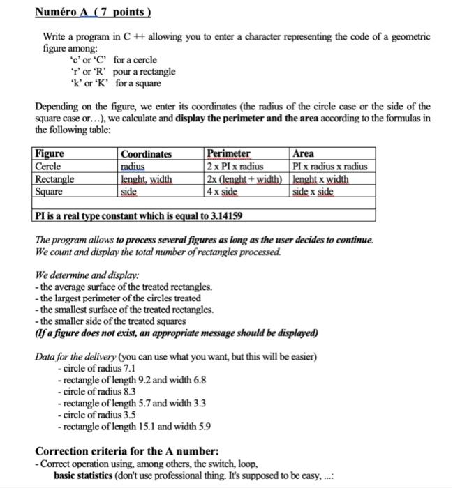  Numro A (7 points) Write a program in C Hallowing you
